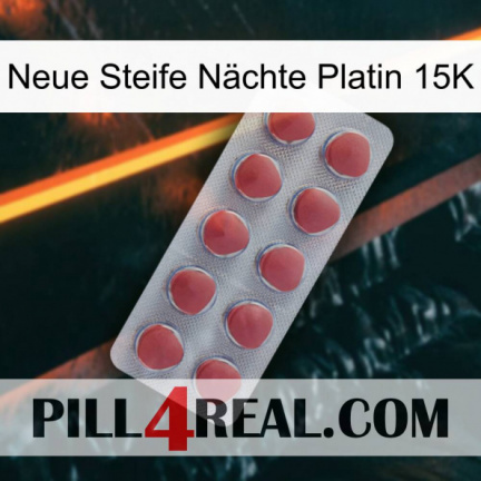 Neue Steife Nächte Platin 15K 18